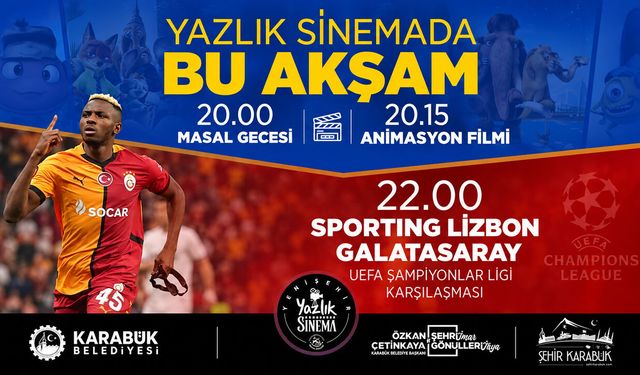 ŞAMPİYONLAR LİGİ HEYECANI YENİŞEHİR YAZLIK SİNEMA’DA