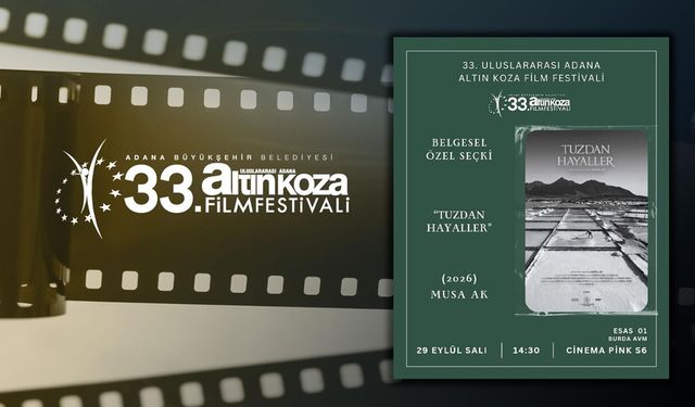 "TUZLU HAYALLER" BELGESELİ ALTIN KOZA'DA İZLEYİCİYLE BULUŞACAK
