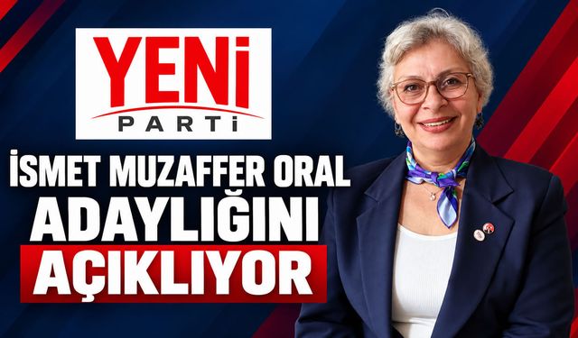 İSMET MUZAFFER ORAL ADAYLIĞINI AÇIKLIYOR