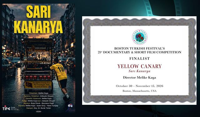 KBÜ’NÜN “SARI KANARYA” BELGESELİ BOSTON’DA FİNALDE