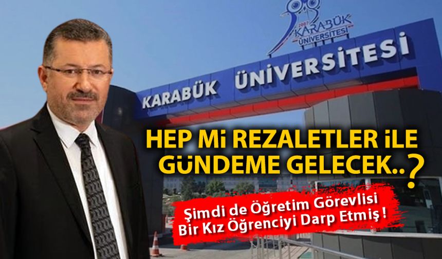 ÜNİVERSİTE SÜREKLİ BİR REZALET İLE GÜNDEME GELİYOR