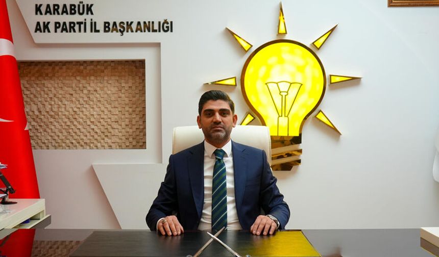 AK PARTİ İL BAŞKANI SALT'TAN KARABÜK'ÜN KURULUŞ YIL DÖNÜMÜ MESAJI