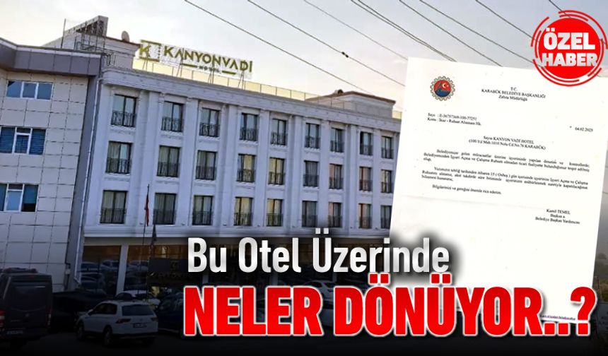BU OTEL ÜZERİNDE NELER DÖNÜYOR..?
