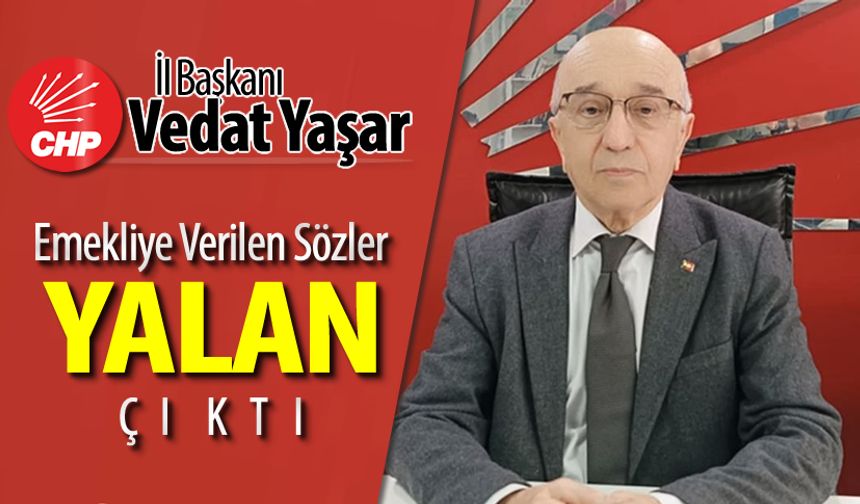EMEKLİYE VERİLEN SÖZLER YALAN ÇIKTI