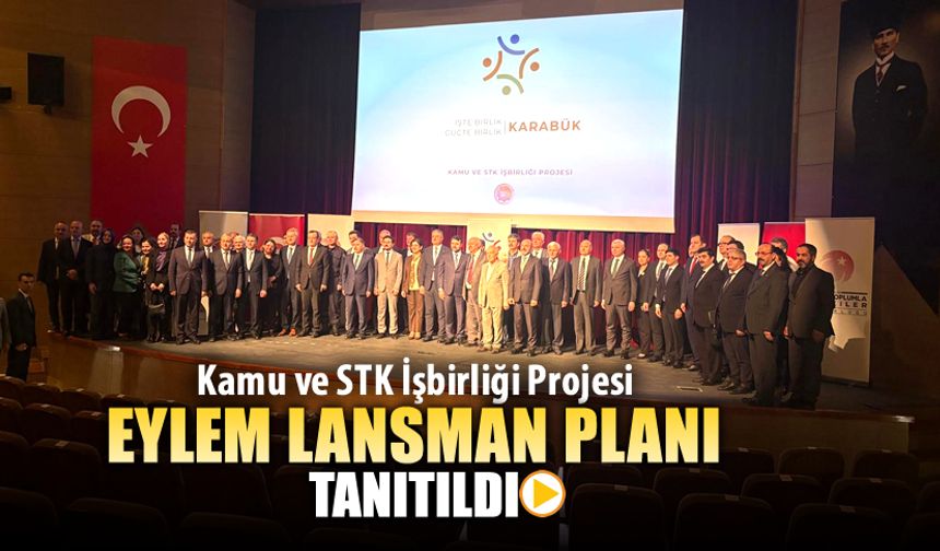KAMU VE STK İŞBİRLİĞİ PROJESİ EYLEM LANSMAN PLANI TANITILDI