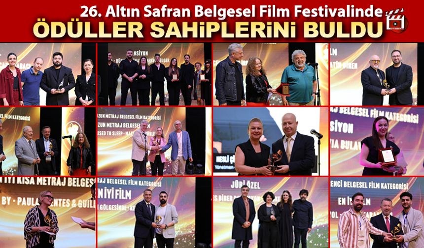 26. ULUSLARARASI ALTIN SAFRAN BELGESEL FİLM FESTİVALİNDE ÖDÜLLER SAHİPLERİNİ BULDU