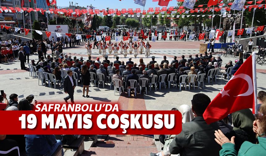 SAFRANBOLU'DA 19 MAYIS ÇOŞKUSU