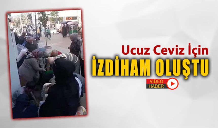 İNDİRİMLİ CEVİZ İÇİN İZDİHAM OLUŞTU