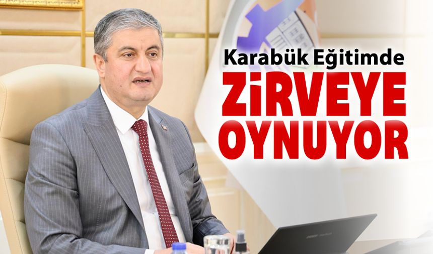 "EĞİTİM KENTİ KARABÜK" PROJESİYLE BÜYÜK BAŞARI