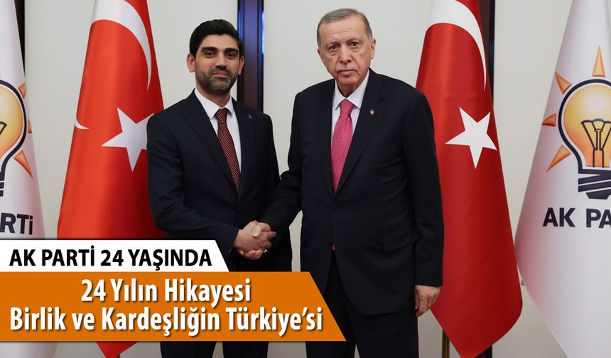 AK PARTİ 24 YAŞINDA