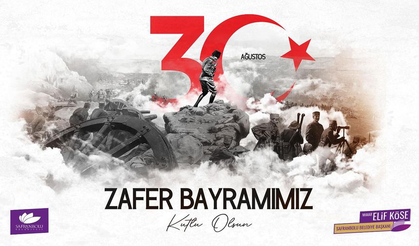 BAŞKAN KÖSE'DEN 30 AĞUSTOS MESAJI