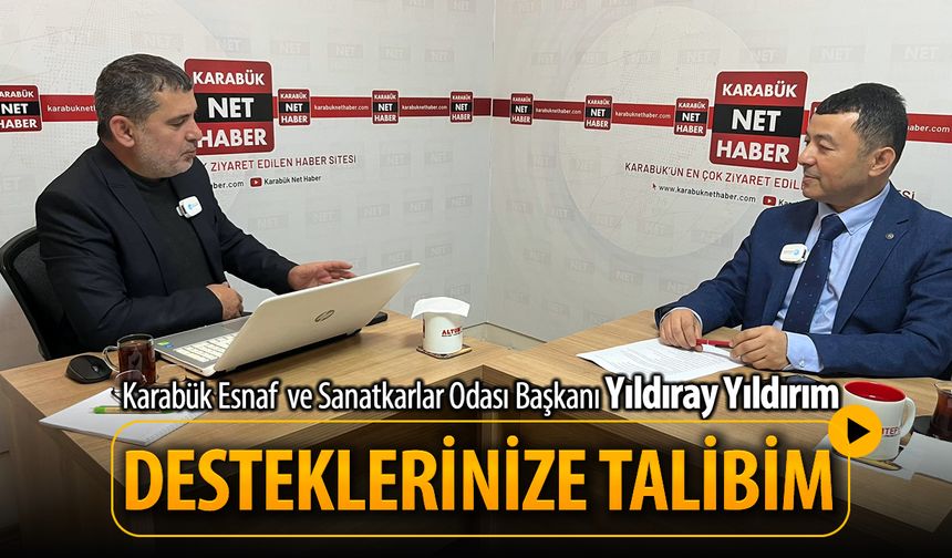 YILDIRAY YILDIRIM KARABÜK NET HABER’İN KONUĞU OLDU