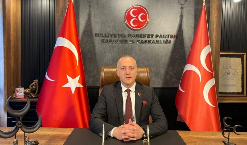 MHP KARABÜK İL BAŞKANI GEDİKOĞLU'NDAN 23 NİSAN MESAJI
