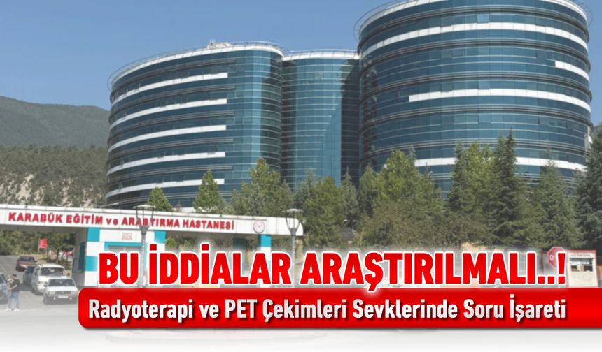 KANSER HASTALARI İLE İLGİLİ BU İDDİALAR ARAŞTIRILMALI..!