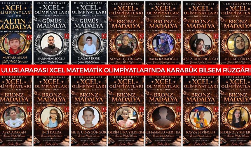 ULUSLARARASI XCEL MATEMATİK OLİMPİYATLARI’NDA KARABÜK BİLSEM RÜZGARI