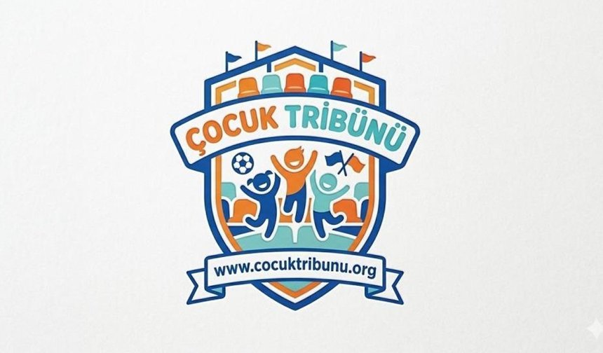 "ÇOCUK TRİBÜNÜ" PROJESİ 2026 DÜNYA KUPASI'NA TAŞINIYOR