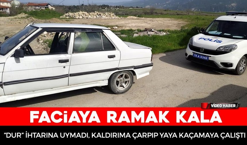 FACİAYA RAMAK KALA: "DUR" İHTARINA UYMADI, KALDIRIMA ÇARPIP YAYA KAÇAMAYA ÇALIŞTI