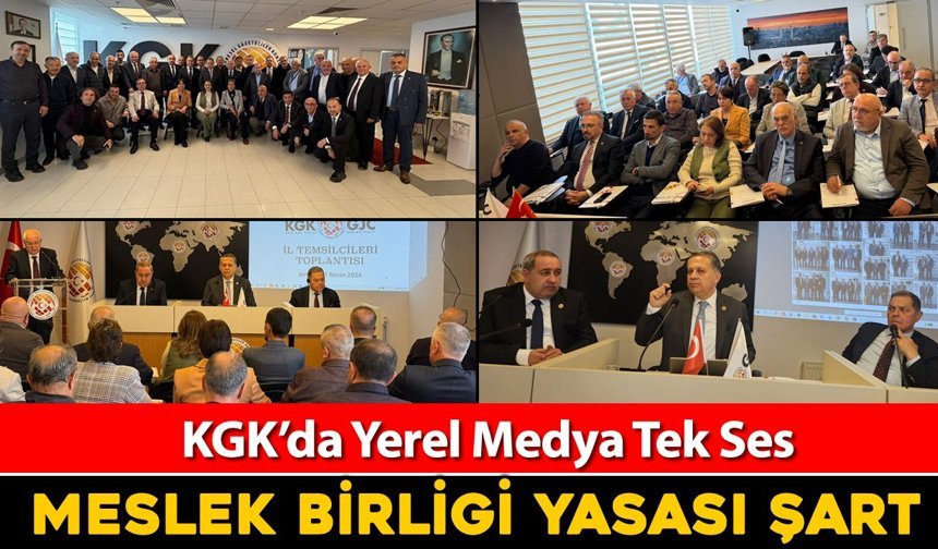 KGK'DA YEREL MEDYA TEK SES