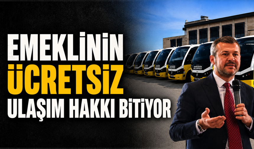 EMEKLİNİN ÜCRETSİZ ULAŞIM HAKKI BİTİYOR