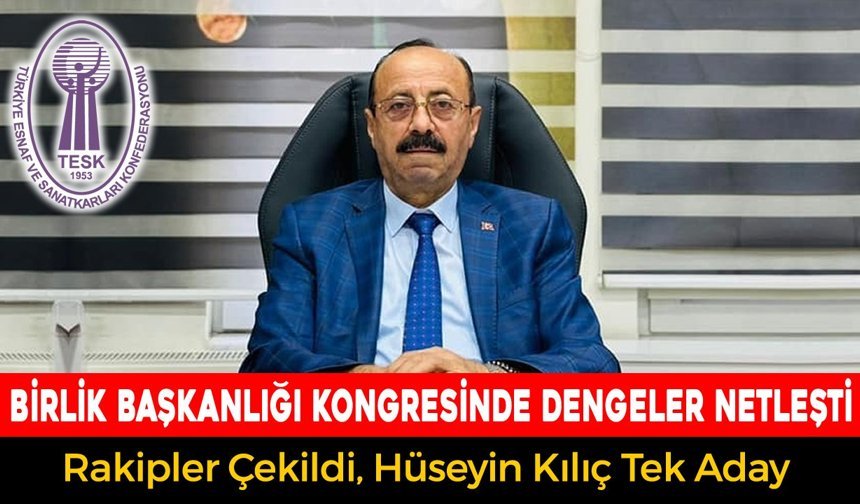 KARABÜK ESNAF ODALARI BİRLİĞİNE HÜSEYİN KILIÇ TEK ADAY