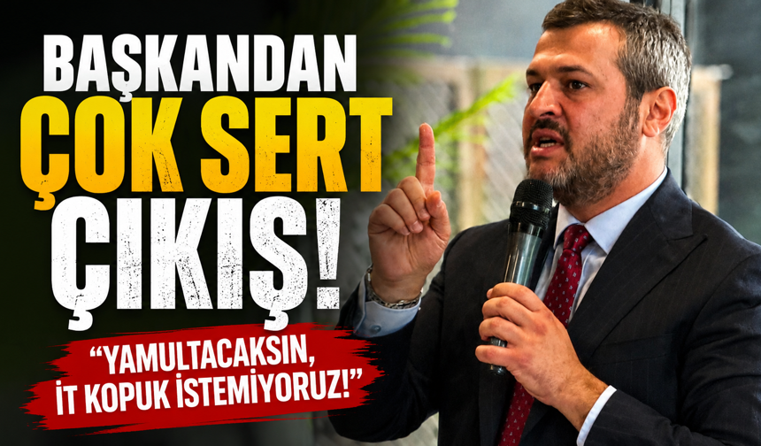 “YAMULTACAKSIN”, “SUYUNU KESERİM”, “İT KOPUK İSTEMİYORUZ”