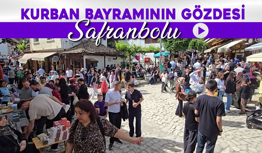 KURBAN BAYRAMI'NIN GÖZDESİ SAFRANBOLU OLDU