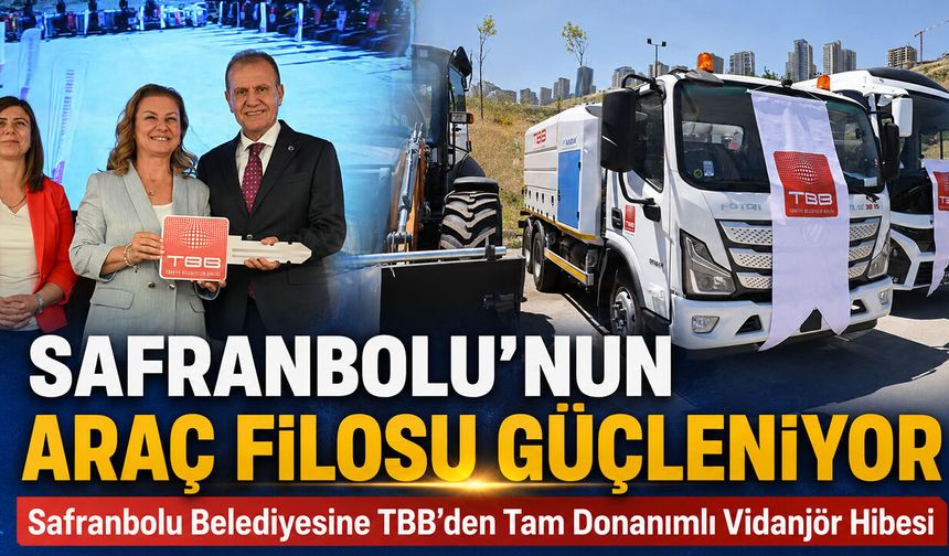 TBB’DEN SAFRANBOLU’YA GÜÇLÜ DESTEK