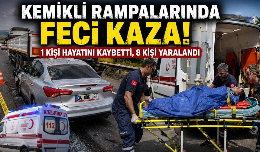 KEMİKLİ'DEKİ  KAZADA 1 KİŞİ HAYATINI KAYBETTİ, 8 YARALI