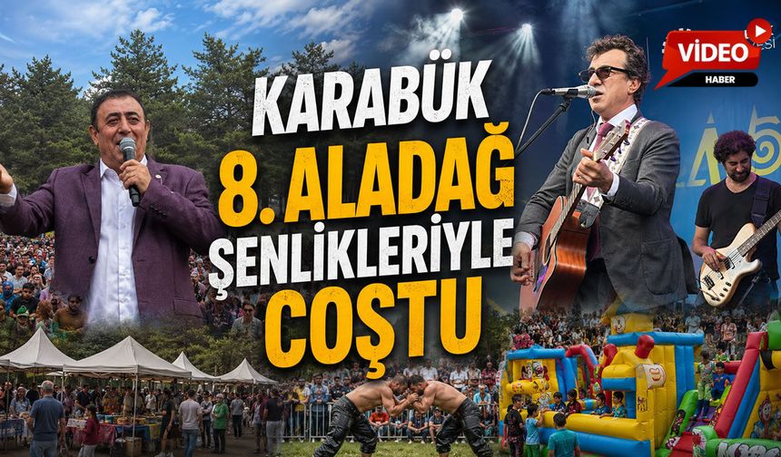 8. ALADAĞ ŞENLİKLERİ COŞKUYLA KUTLANDI