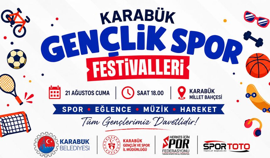 KARABÜK’TE GENÇLİK VE SPOR FESTİVALİ DÜZENLENECEK