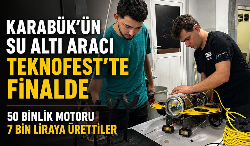 KBÜ ÖĞRENCİLERİ 50 BİNLİK MOTORU 7 BİN LİRAYA ÜRETTİLER
