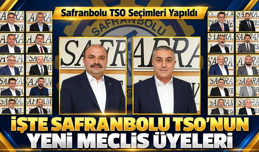 SAFRANBOLU TSO SEÇİMLERİ YAPILDI. İŞTE YENİ MECLİS ÜYELERİ