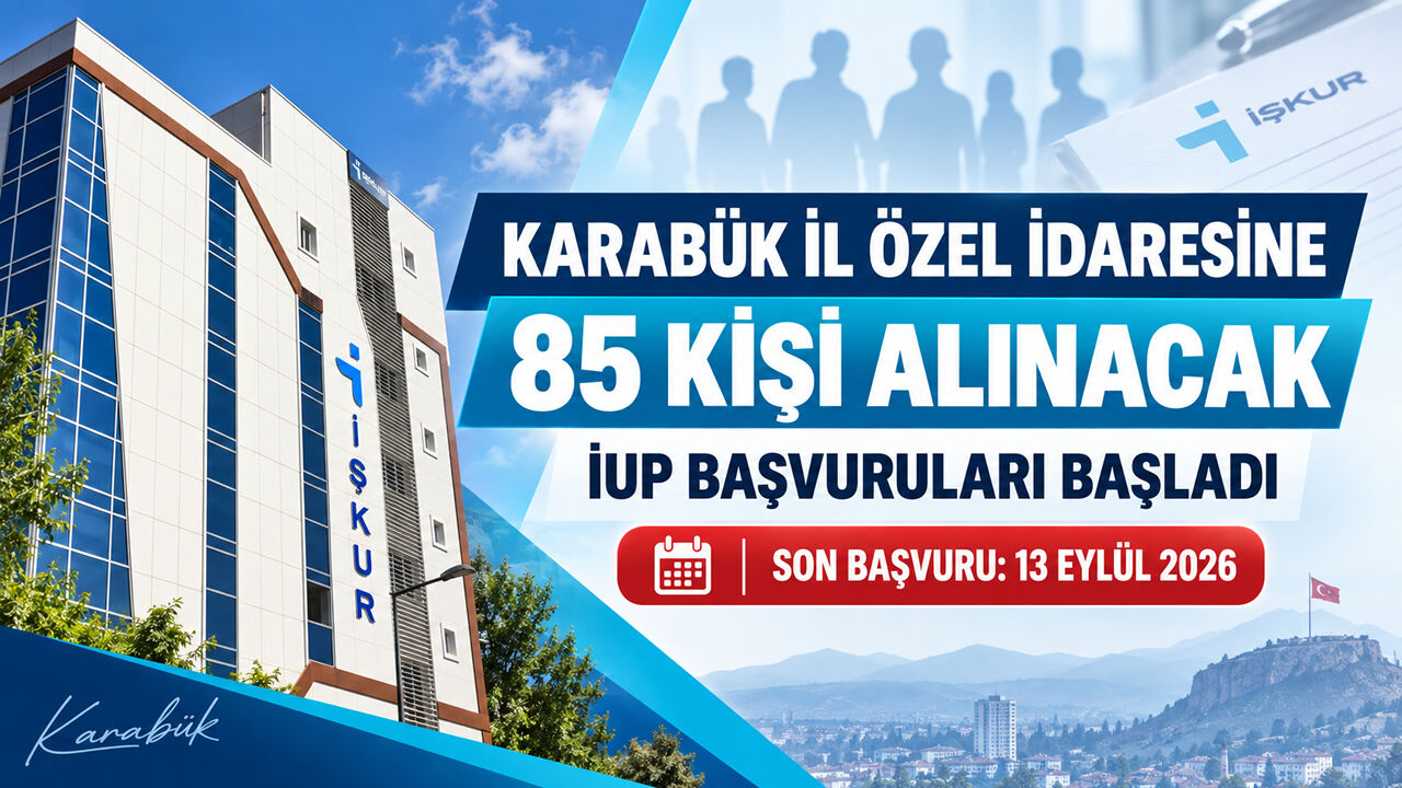KARABÜK İL ÖZEL İDARESİNE 85 PERSONEL ALINACAK