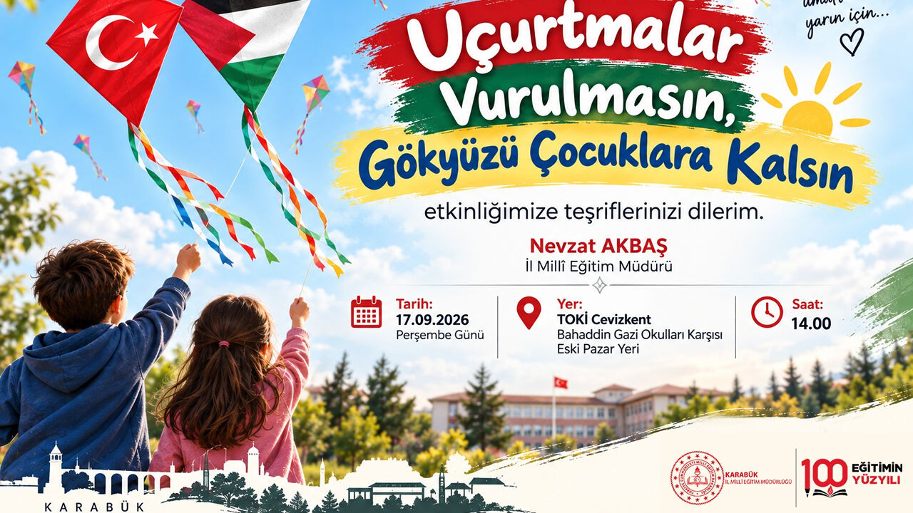 KARABÜK’TE GÖKYÜZÜ ÇOCUKLAR İÇİN RENKLENECEK