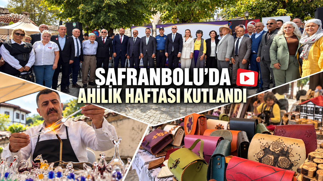 SAFRANBOLU’DA AHİLİK HAFTASI KUTLANDI