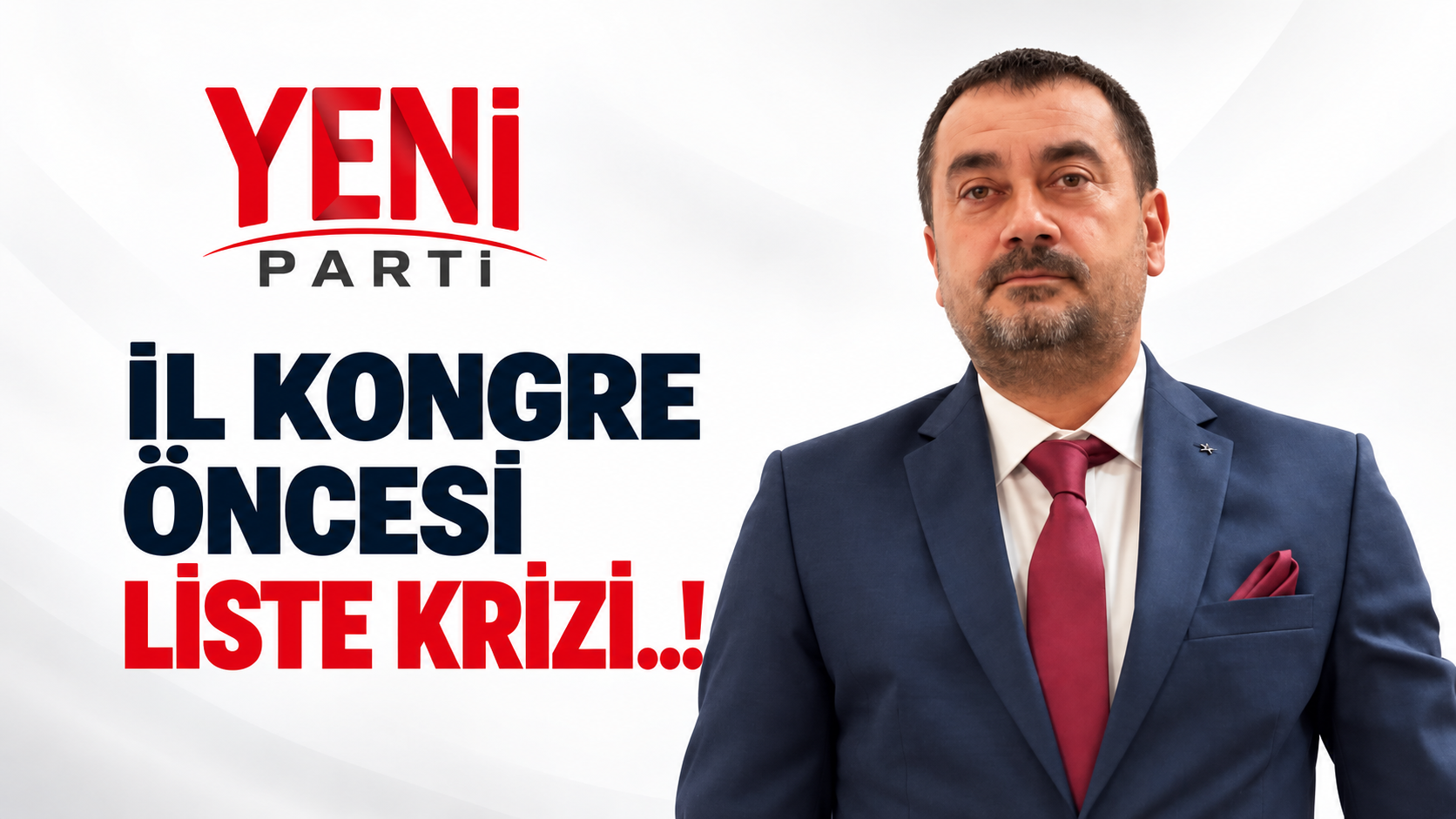 YENİ PARTİ DE İL YÖNETİM LİSTE KRİZİ..!