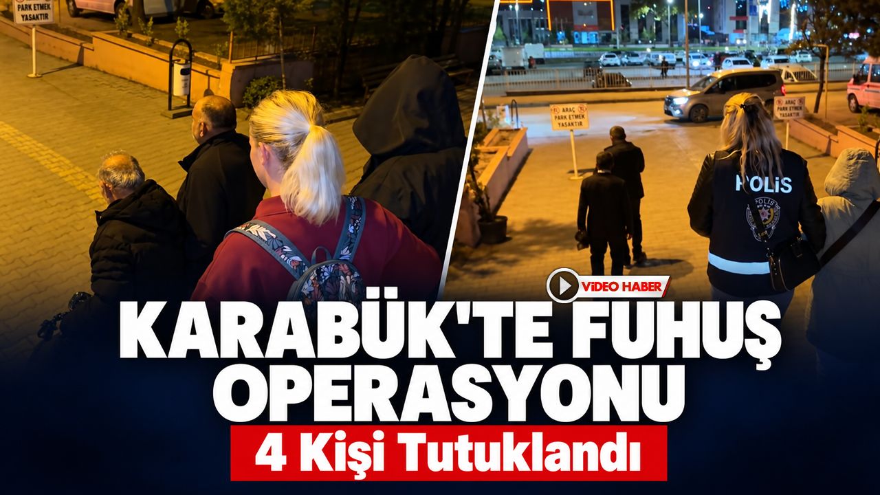 KARABÜK'TE FUHUŞ OPERASYONU