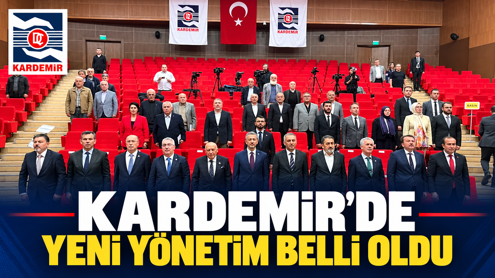 KARDEMİR’İN YENİ YÖNETİM KURULU BELLİ OLDU