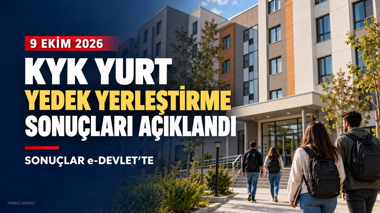 KYK YURT YEDEK YERLEŞTİRME SONUÇLARI AÇIKLANDI