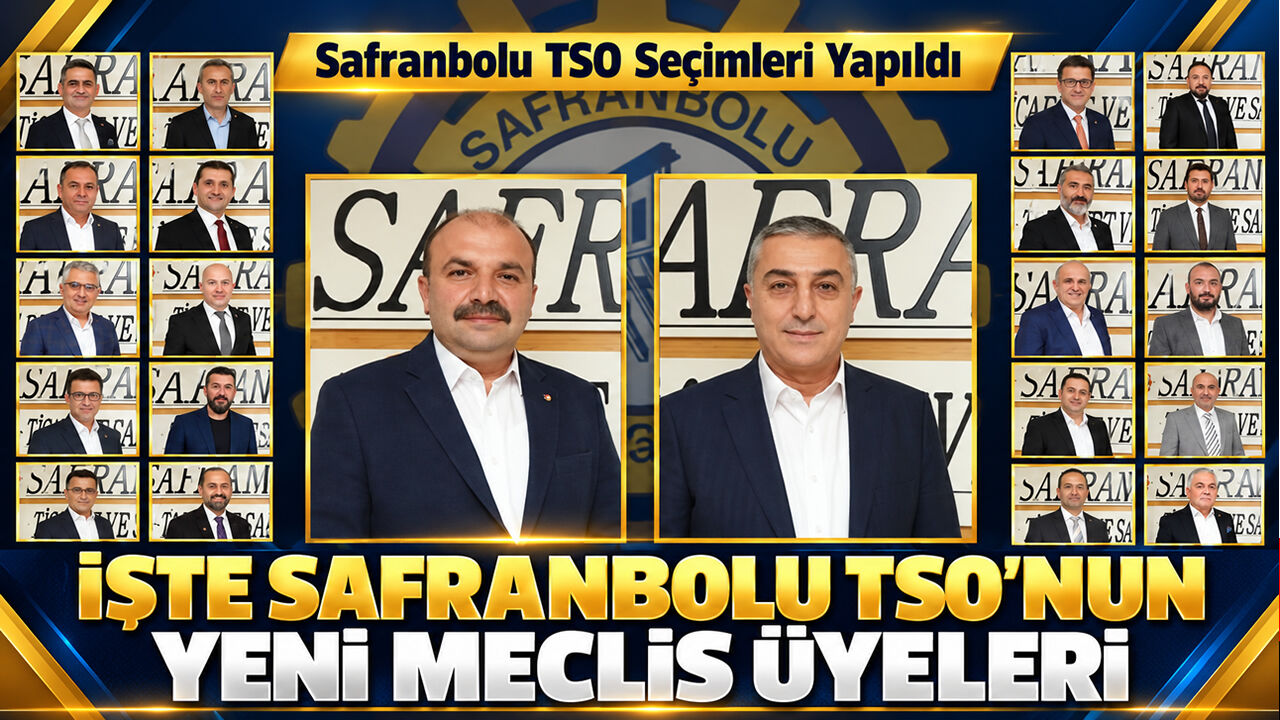 SAFRANBOLU TSO SEÇİMLERİ YAPILDI. İŞTE YENİ MECLİS ÜYELERİ
